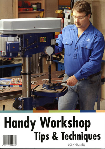 Handy Workshop Tips and Techniques